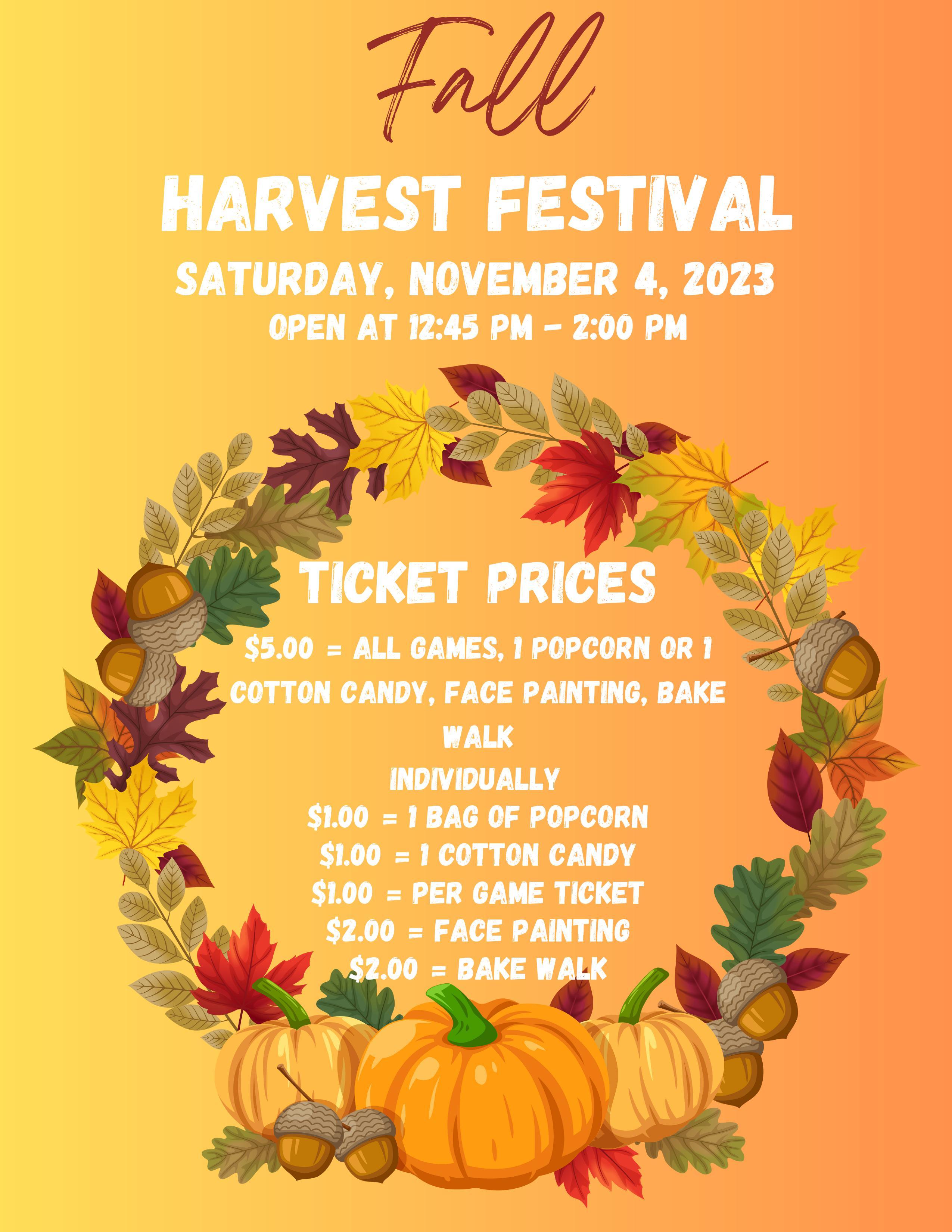 The fall festival will take place on Saturday, November 4th from 12:45-2:00